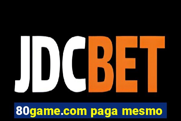 80game.com paga mesmo